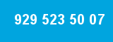 929 523 50 07